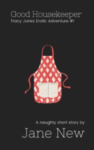 Cover of Good Housekeeper, en erotic short story by Jane New